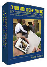COVERT VIDEO MYSTERY SHOPPING FOR PROFESSIONAL PRIVATE INVESTIGA